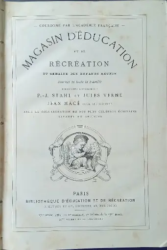 Livre - Magasins d'Education - Jules Verne, Stahl, Macé - 1881